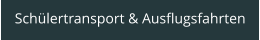 Schlertransport & Ausflugsfahrten